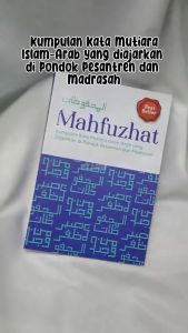 Buku Mahfuzhat Kumpulan Kata Mutiara Islam - Pondok Pesantren dan Madrasah - Rene Turos