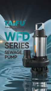 TAIFU 50WFD Series Sewage Submersible Pump with Cutting Action ( 1.5HP & 2.0HP) 100% Copper Winding Motor & Stainless Body Type (Rust Free)