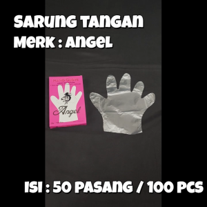 Sarung Tangan Plastik ANGEL Isi 100 Pcs / 50 Pasang / Food Grade / Higienis