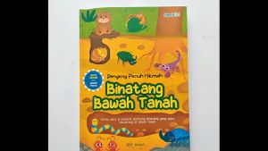 Buku Cerita Anak Bergambar Dongeng Penuh Hikmah Binatang Bawah Tanah Full Color