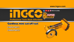 INGCO 20V 3" LI-ION MINI CUT OFF TOOL | ANGLE GRINDER | CAGLI76012 CAGLI7601