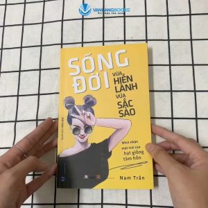 Sách - Sống Đời Vừa Hiền Lành Vừa Sắc Sảo-Vanlangbooks