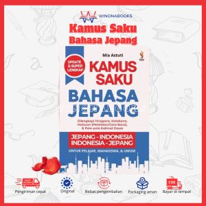 Kamus Saku Bahasa Jepang: cocok untuk pelajar Mahasiswa hingga umum yang ingin belajar bahasa jepang dengan mudah dan efisien dengan kosakata lengkap~ Buku Anak Winonabooks × Ranah