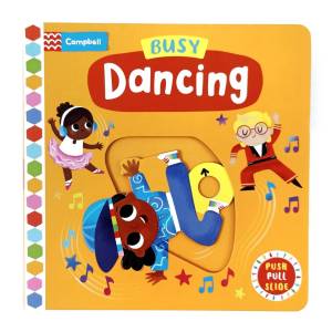 Campbell Busy Dancing Push Pull Slide Board Book