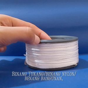 Benang Tukang / Benang Nylon / Benang Bangunan