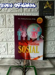 METODE PENELITIAN SOSIAL    Drs. Dadang Kuswana M.Ag.     PUSTAKA SETIA AJ-BNK