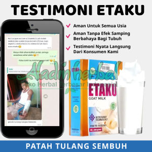 Susu Etaku Goat Milk: Solusi untuk Patah Tulang, Retak, dan Saraf Kejepit