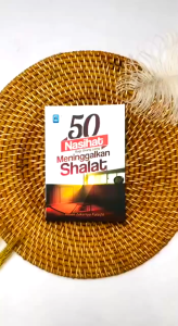 50 Nasihat Bagi Orang yang Meninggalkan Shalat ORIGINAL Sholat Salat Solat Karya  Hasan Zakariya Fulaifil Penerbit Pustaka Arafah