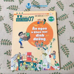 Sách - W Series 07 : Ăn Ngon Là Khoa Học Dinh Dưỡng-Vanlangbooks