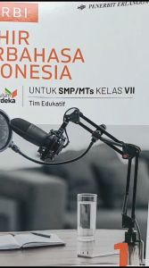 MARBI MAHIR BER Bahasa Indonesia Kelas 7 SMP Kurikulum Merdeka Penerbit Erlangga