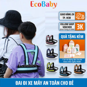 Đai đi xe máy ECOBABY cho bé từ 2 đến12 tuổi dải phản quang rộng thoáng khí đai ngồi xe máy cho bé an toàn khi đi xe có thể ngồi trước hoặc ngồi sau
