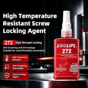 LOOLIFL 272 High Strength Screw Locking Agent High Temperature Resistant Anaerobic Threadlocker Anti-loosening Anti-leakage Glue
