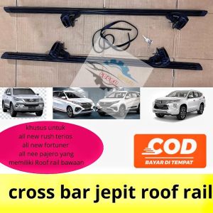 cross bar kaki rack jepit Roof rail khusus Rush Terios Fortuner Pajero