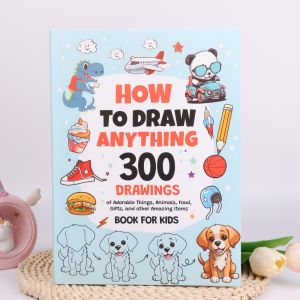 How To Draw Everything: 300 Drawings of Cute Stuff Animals Food Gifts and other Amazing Things For Kids