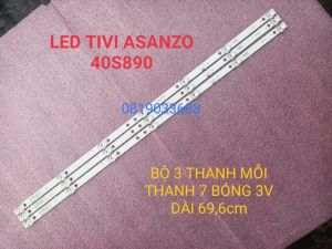THANH ĐÈN LED TIVI ASANZO 40S890 40AS360 40AS530 40AT130 40AT320 40EK2500 40P500S 40P900ESM 40HD959T2 40HD957T2 MỚI 100% BỘ 3 THANH MỖI THANH 7 BÓNG 3V DÀI 696cm
