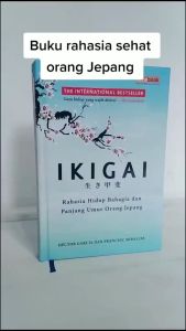 Buku Ikigai: Rahasia Hidup Bahagia & Panjang Umur