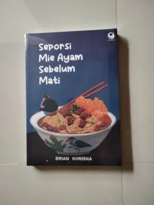 Novel Seporsi Mie Ayam Sebelum Mati