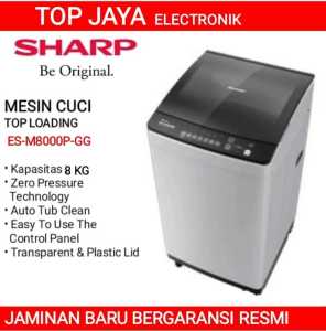 MESIN CUCI SHARP 8 KG 1 TABUNG /SHARP TOP LOADING 8KG ES-M8000PGG BARU BERGARANSI RESMI