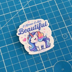 Cute Unicorn. I Know I am Beautiful. Premium Design Sticker. Motivational Positive Confident Saying Stickers for Girls.