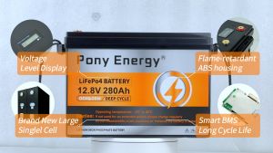 Pony Energy 12V 280Ah LiFePO4 Battery 12V for Solar 3584Wh BMS(200A) with Voltage Display Series-Connectible Grade A cells 10000+ CycleLife Lithium iron phosphate