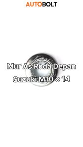 Mur Roda As Depan Suzuki M10 Flange Nut M10x14 Kunci 14 10x14 10 x 14