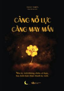 Càng Nỗ Lực Càng May Mắn