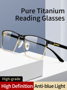 แว่นตาอ่านหนังสือป้องกันแสงสีฟ้าสำหรับผู้ชายกรอบเต็มเป็นสี่เหลี่ยมไทเทเนียมแว่นสายตายาวเบาพิเศษเลนส์เรซินแข็ง