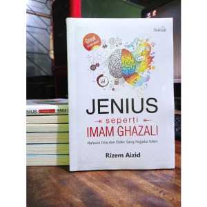 Buku Jenius Seperti Imam Ghazali Rahasia Doa dan Dzikir Sang Hujjatul Islam