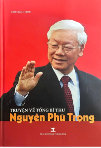 Sách - Truyện Về Tổng Bí Thư Nguyễn Phú Trọng