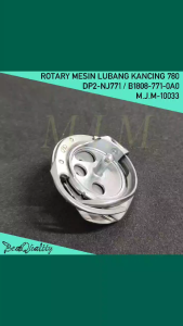 Rotary Lubang Kancing Juki 780 / Rotary Mesin Jahit Lubang Kancing M.J.M-10033 DP2-NJ771/B1808-771-0A0
