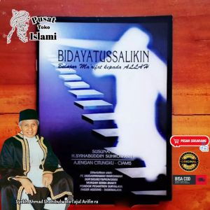 BIDAYATUSSALIKIN (Belajar Marifat Kepada ALLAH)