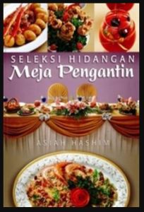 Seleksi Hidangan Meja Pengantin - Asiah Hashim (NEW OLD STOCK)