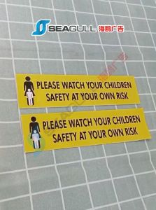 Please Watch Your Children Own Risk Safety Signage Size: 10inch x2.5inch PVC Signage With Sticker Customized Wording