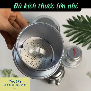 Phin cà phê phin nhôm pha cà phê loại to loại nhỏ Mamu shop M162