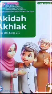 Original Buku Akidah Akhlak Kelas 7 MTs Kurikulum Merdeka PT. GOS