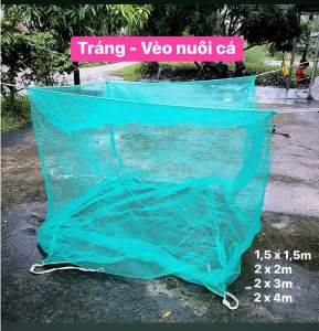 Vèo mùng tráng nuôi cá có nắp đậy vèo 2 x 2m đến 2 x 8m Mắt lưới 4li