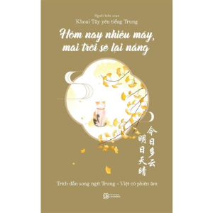 Hôm Nay Nhiều Mây Mai Trời Sẽ Lại Nắng