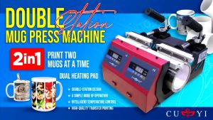 CUYI DOUBLE HEAT MUG PRESS MACHINE: A Comprehensive Guide