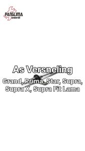 As Verseneling: Memahami Verseneling Gigi, Prima-Star, Lama, As Operan-Overan, & Supra-X-Fit