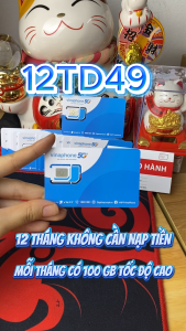 Sim Vina 4G 5G Gói 12TD49 Tặng Ngay 100Gb /Tháng Tốc Độ Cao  Data Không Chia Giới Hạn Theo Ngày Dùng mạng Thả Ga - Dùng Cho Mọi Thiết Bị  - BẢO HÀNH 1 ĐỔI 1 . FREESHIP - CHƯA KÍCH HOẠT.