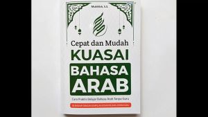 Buku Agama Islam Cepat dan Mudah Kuasai Bahasa Arab