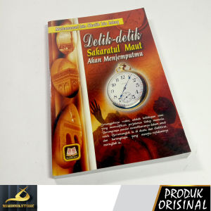 Buku - Detik-detik Sakaratul Maut Akan Menjemputmu - Muhammad bin Shalih bin Ishaq - Penerbit Pustaka Setia - Mimbookstore