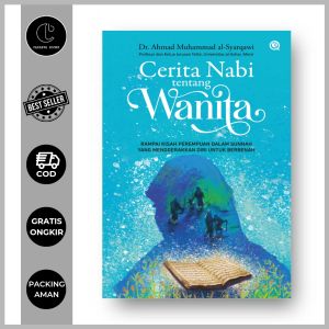 Cerita Nabi tentang Wanita - Dr. Ahmad Muhammad al-Syarqawi - Penerbit Qaf