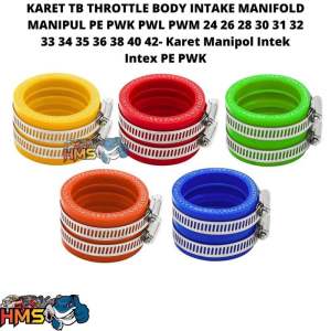 KARET TB THROTTLE BODY INTAKE MANIFOLD MANIPUL PE PWK PWL PWM TM 24 26 28 30 31 32 33 34 35 36 38 40 42- Karet Manipol Intek Intex PE PWK PWL PWM