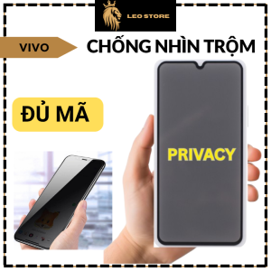 Kính cường lực Chống Nhìn Trộm Vivo Y1s Y11 Y12 Y12s Y15 Y15a Y15s Y16 Y17s Y18 Y18S Y03 Y20 Y20s Y21 Y21s Y22s U10 Y30 Y36 Y50 Y51 Y91 Y91c Y72 Y02T U10 V15 V17 V19 Y21 Y20 Y15s Y21s Y17s Y22s  V23e Y33s Y20s Y50 V21 V23 Y12 Y18 Y28 Y36 Y03 Y29 V40lite
