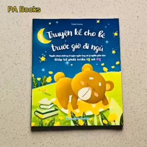 Sách Kể chuyện Cho Bé Trước Giờ Đi Ngủ - Tuyển Chọn Những Truyện Ngắn Hay Và Ý Nghĩa Giáo Dục - Giúp Bé Phát Triển Iq và EQ (1 Quyển)