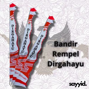 BENDERA BANDIR DIRGAHAYU REMPEL