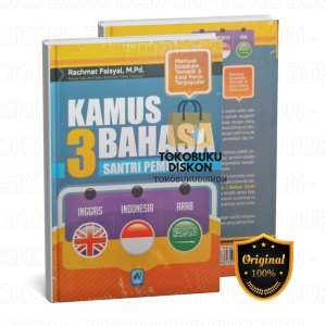 KAMUS 3 BAHASA SANTRI PEMULA (INGGRIS - INDONESIA - ARAB) oleh Rachmat Faysal