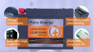 Pony Energy 12V 314Ah LiFePo4 Battery Voltage Display& Stainless-Steel Casing Intelligent BMS Series-Connectible Stainless Steel Case Lithium Iron Phosphate Battery