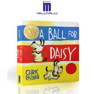 A Ball for Daisy: (Caldecott Medal Winner) Board book – Picture Book by Chris Raschka